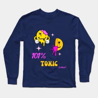 Toxic women Long Sleeve T-Shirt